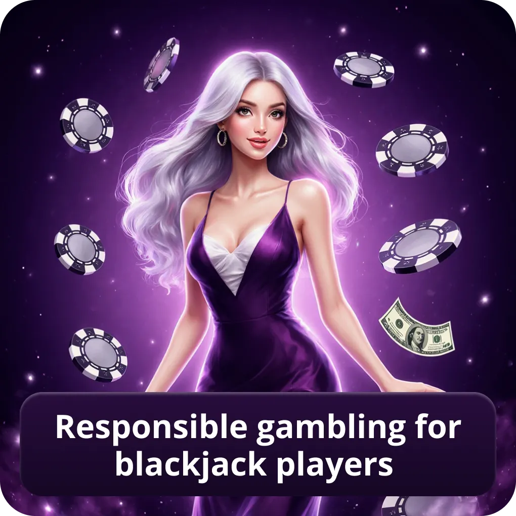 Responsible gambling for blackjack players